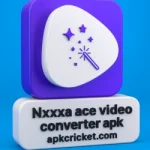nxxxa ace video converter APK Download